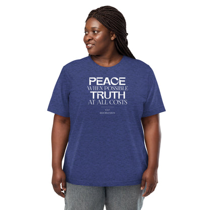 Peace When Possible Truth at All Costs Women's Triblend Short Sleeve T-shirt