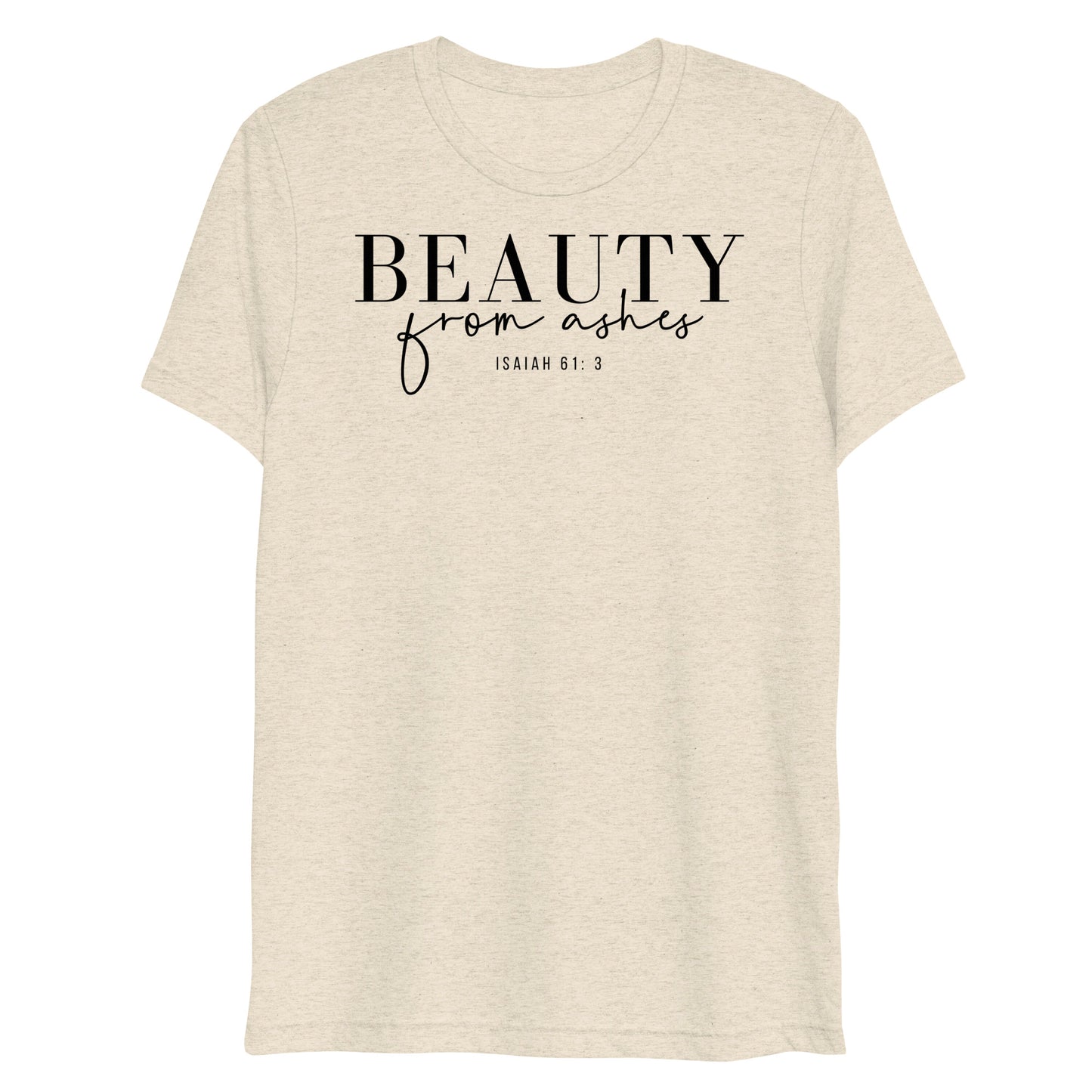 Beauty from Ashes Women's Triblend Short Sleeve T-shirt