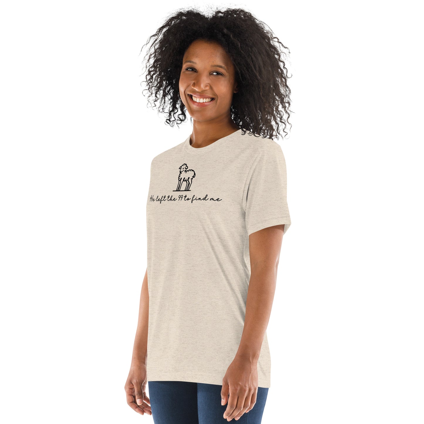 He Left the 99 to Find Me Triblend Women's Short Sleeve T-shirt