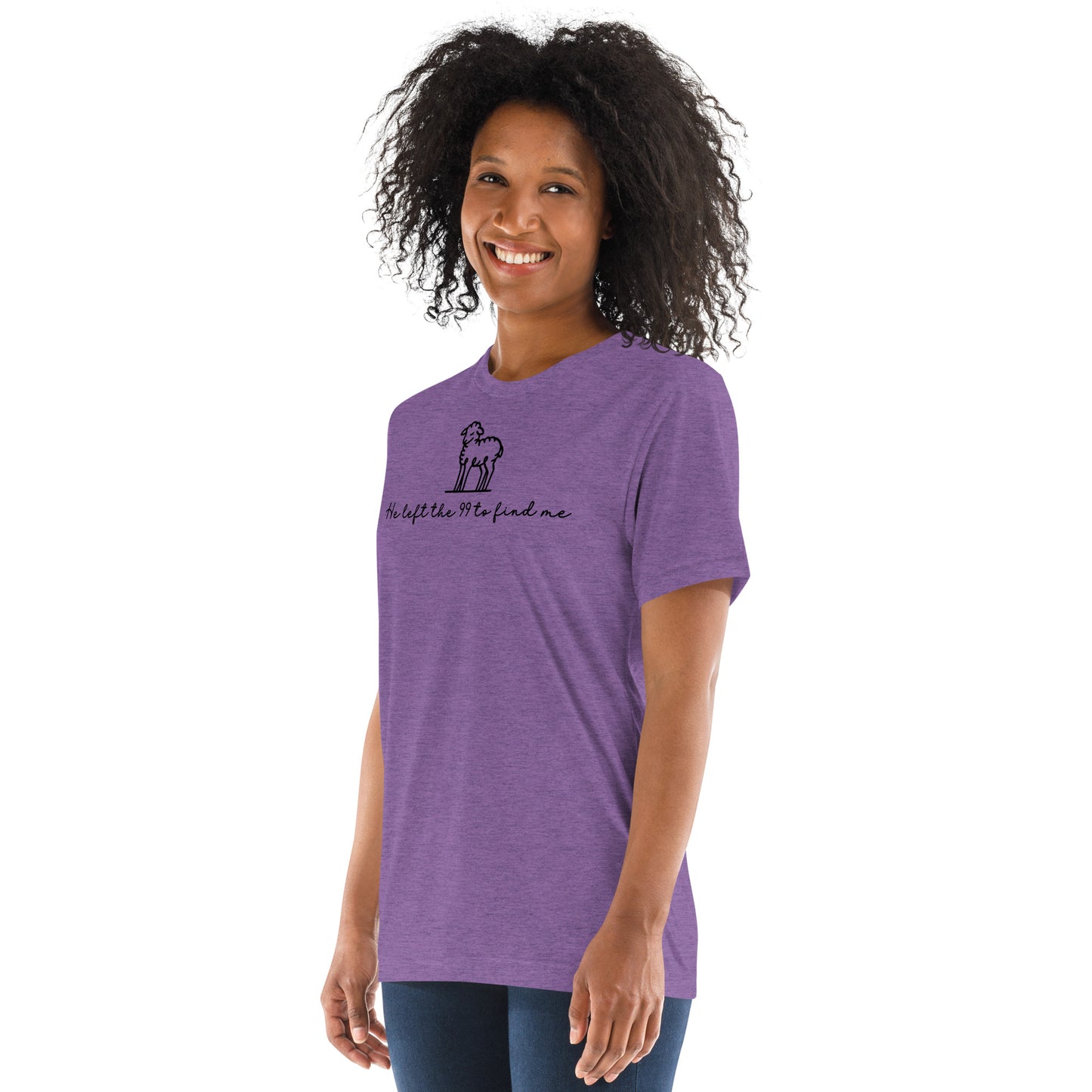 He Left the 99 to Find Me Triblend Women's Short Sleeve T-shirt