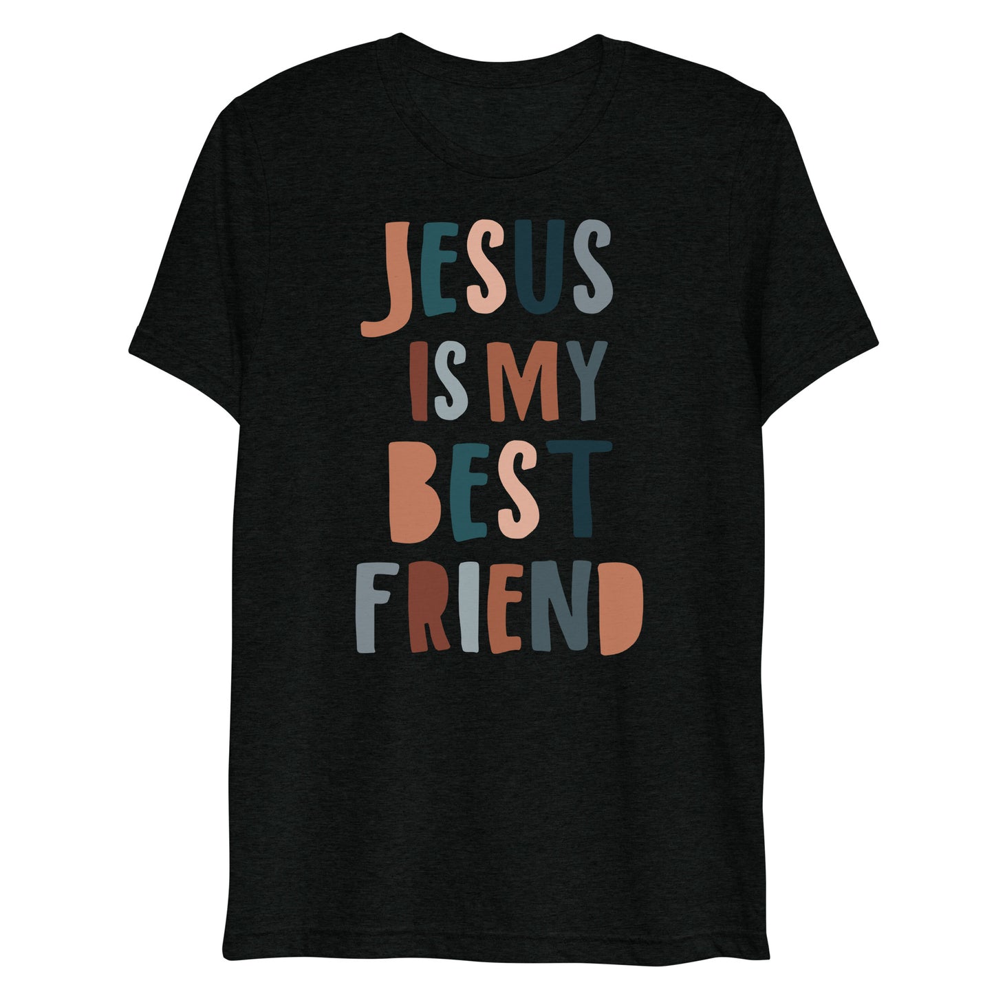 Jesus is my Best Friend Women's Triblend Short Sleeve T-shirt