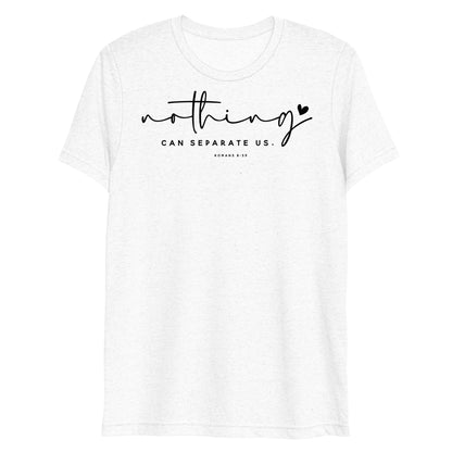 Nothing Can Separate Us Romans 8:39 Women's Short Sleeve T-shirt