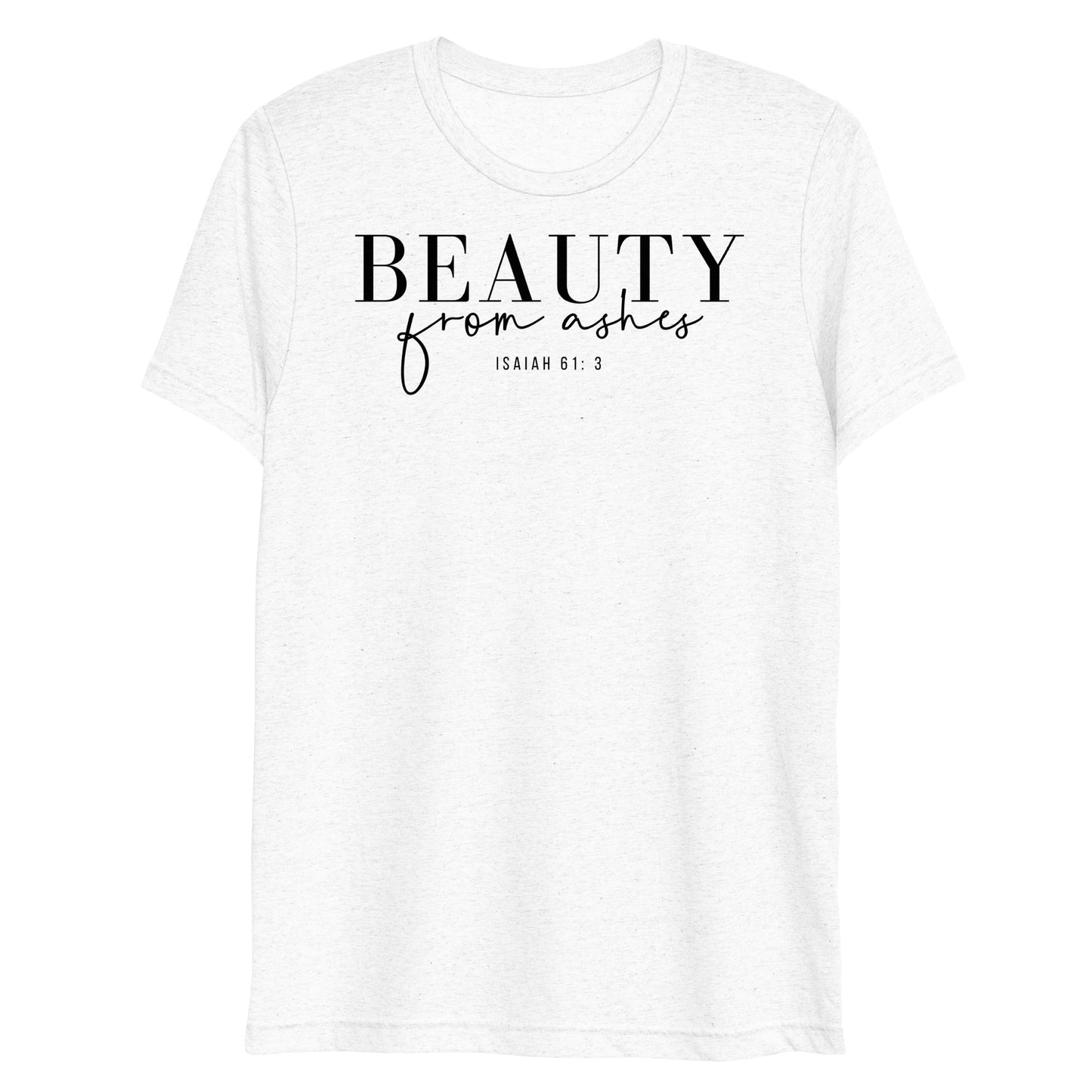 Beauty from Ashes Women's Triblend Short Sleeve T-shirt