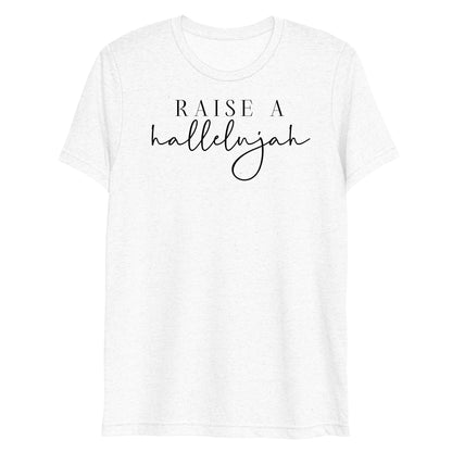 Raise a Hallelujah Women's Triblend Short sleeve t-shirt