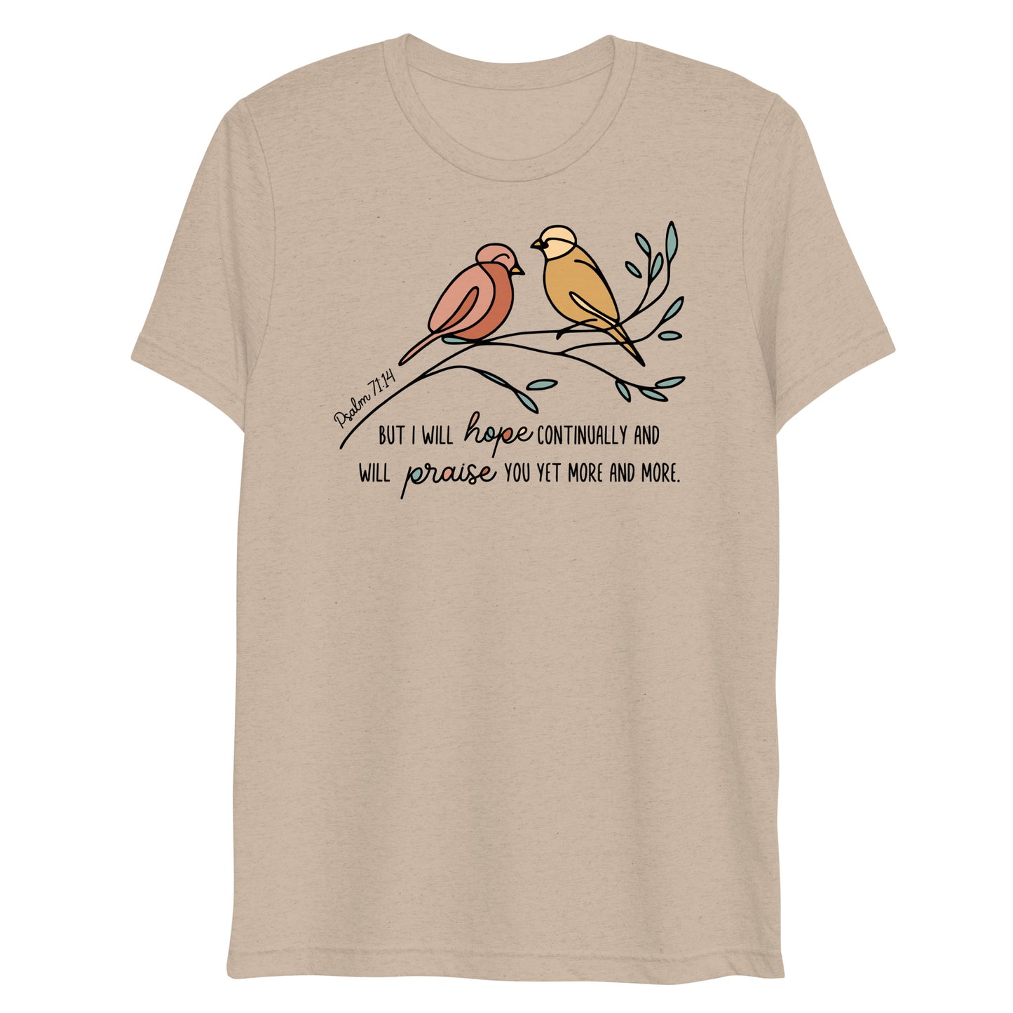 But I Will Hope Continually Psalm 71:4 Women's Triblend T-Shirt