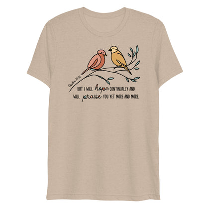 But I Will Hope Continually Psalm 71:4 Women's Triblend T-Shirt