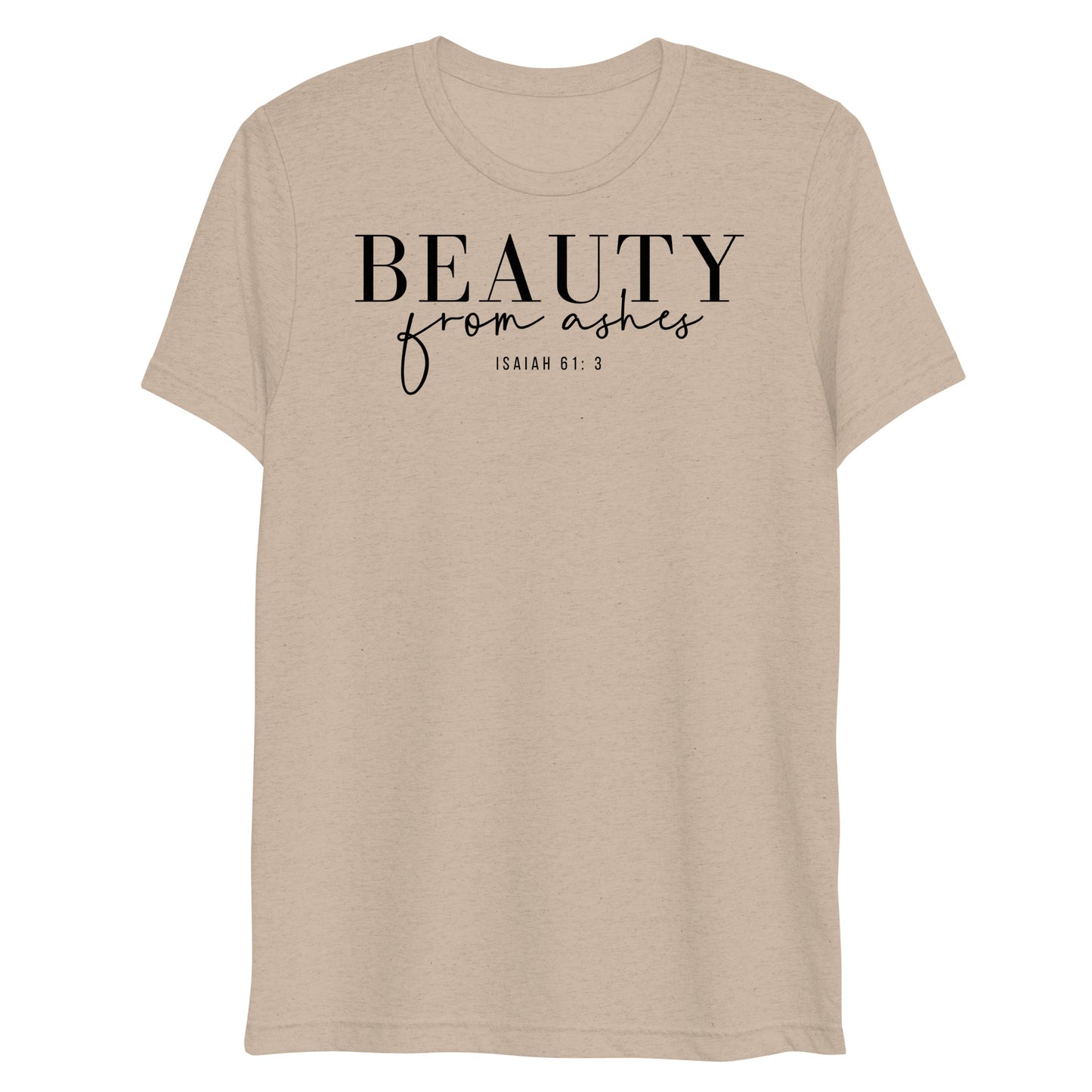 Beauty from Ashes Women's Triblend Short Sleeve T-shirt