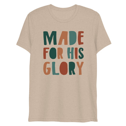 Made for His Glory Women's Triblend Short Sleeve T-shirt