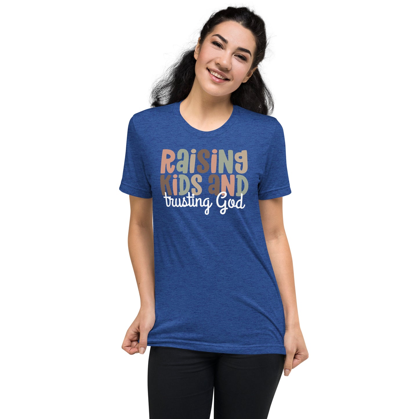 Raising Kids & Trusting God Triblend Women's Short Sleeve T-shirt