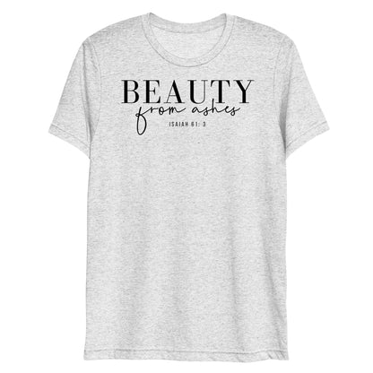 Beauty from Ashes Women's Triblend Short Sleeve T-shirt