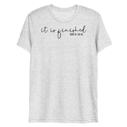 It is Finished Women's Triblend Short Sleeve T-shirt