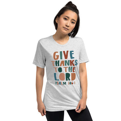 Give Thanks to the Lord Women's Triblend Short Sleeve T-shirt