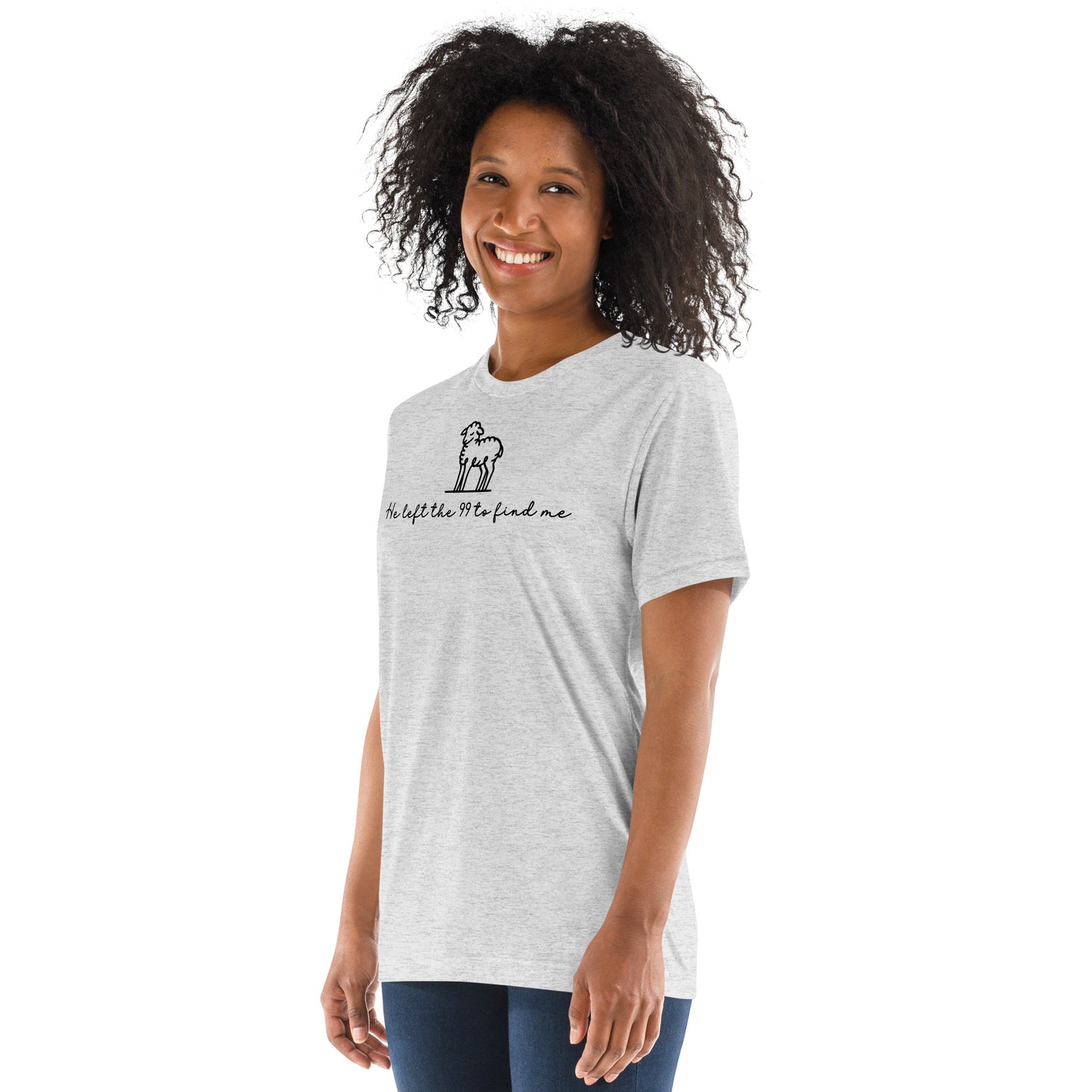 He Left the 99 to Find Me Triblend Women's Short Sleeve T-shirt