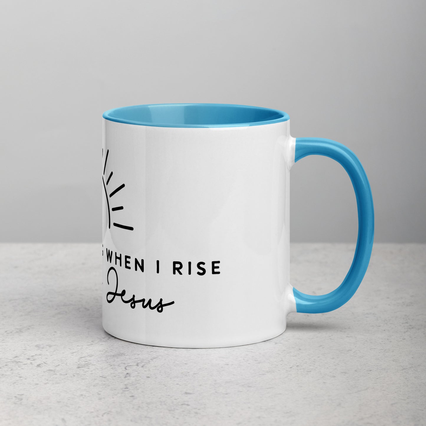 In the Morning When I Rise Give Me Jesus Mug with Color Inside