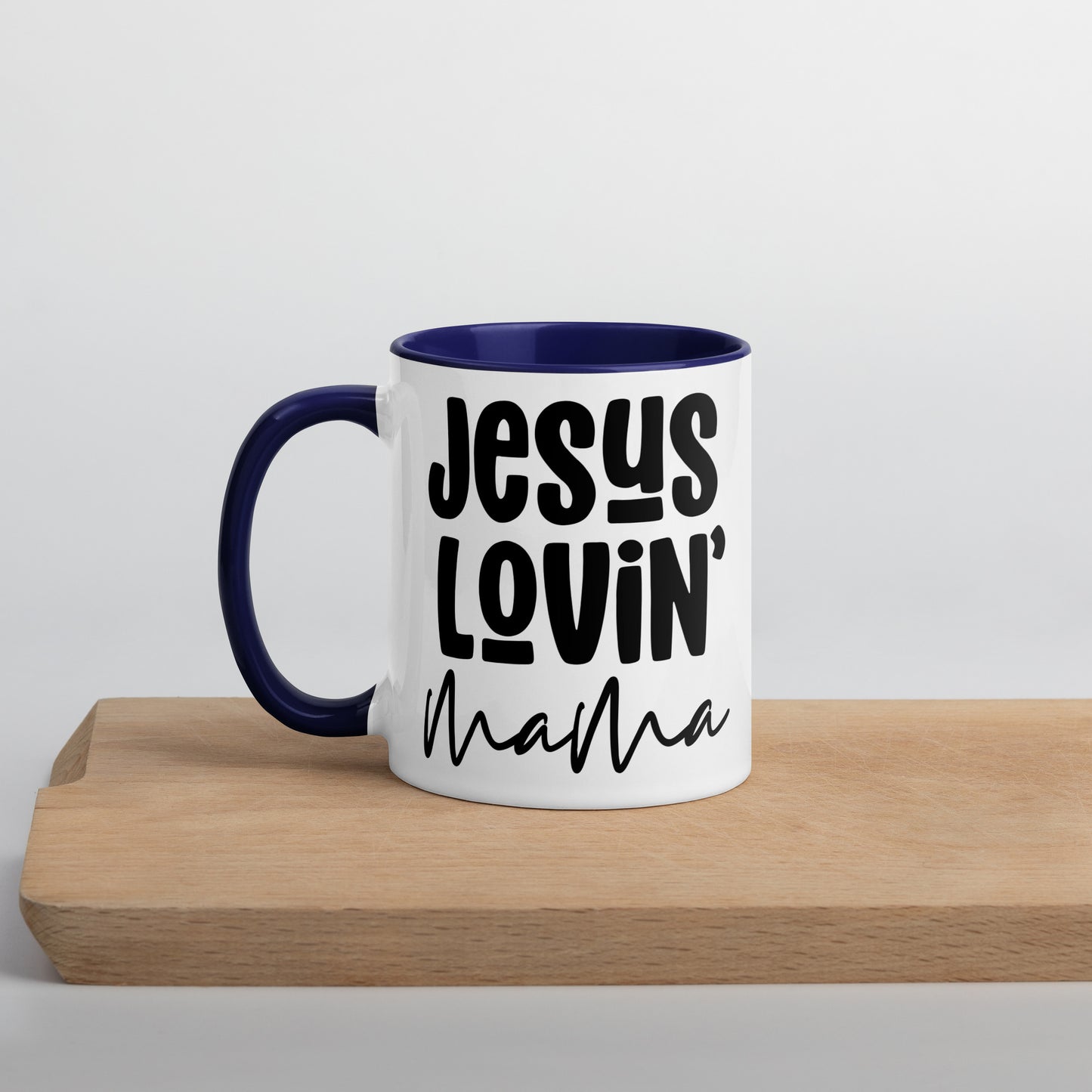 Jesus Lovin' Mama Mug with Color Inside (Multiple Sizes Available)