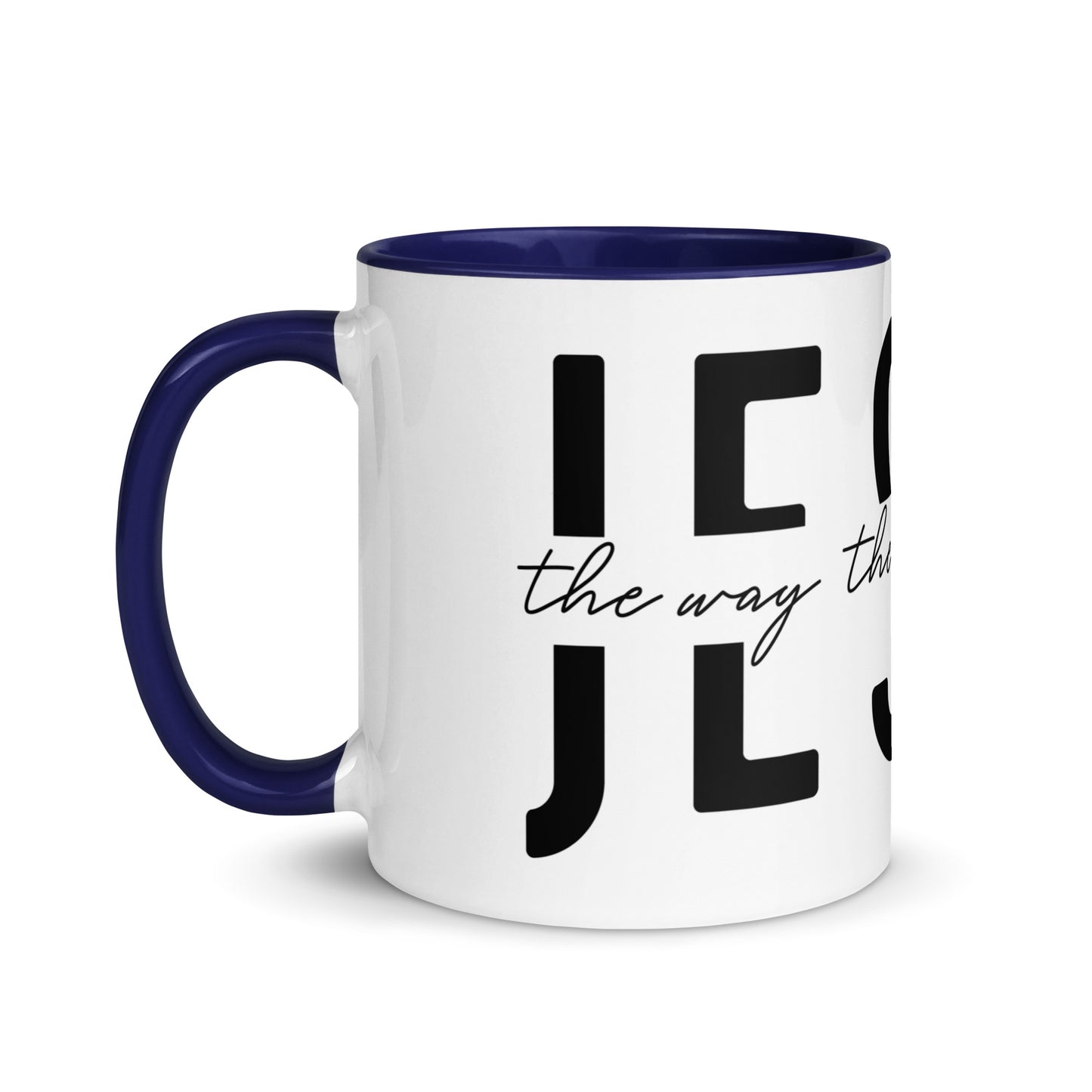 Jesus the Way the Truth the Life Mug with Color Inside