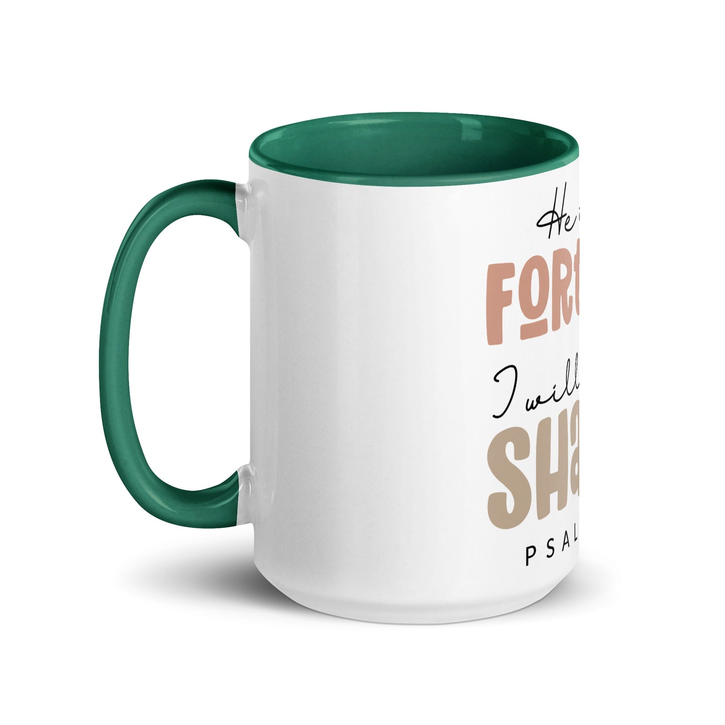 He is My Fortress I will Not Be Shaken Contrast Mug