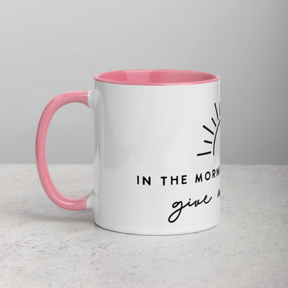 In the Morning When I Rise Give Me Jesus Mug with Color Inside