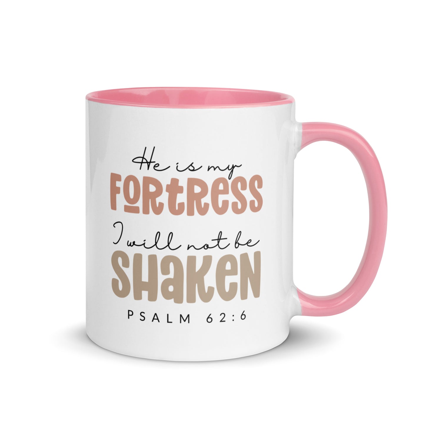 He is My Fortress I will Not Be Shaken Contrast Mug