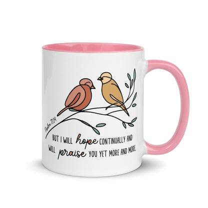 But I Will Hope Continually in You Mug with Color Inside