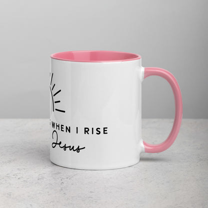 In the Morning When I Rise Give Me Jesus Mug with Color Inside