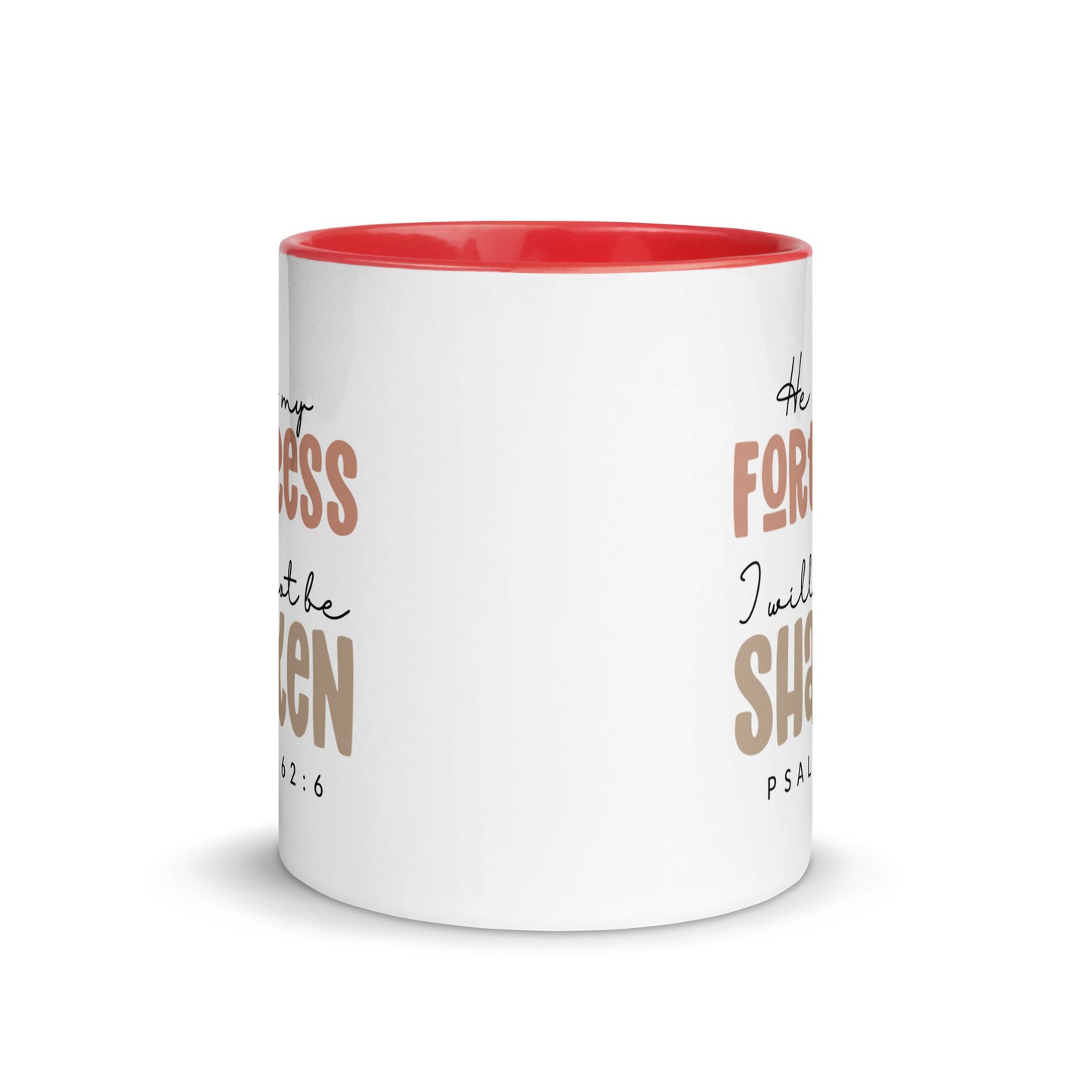 He is My Fortress I will Not Be Shaken Contrast Mug