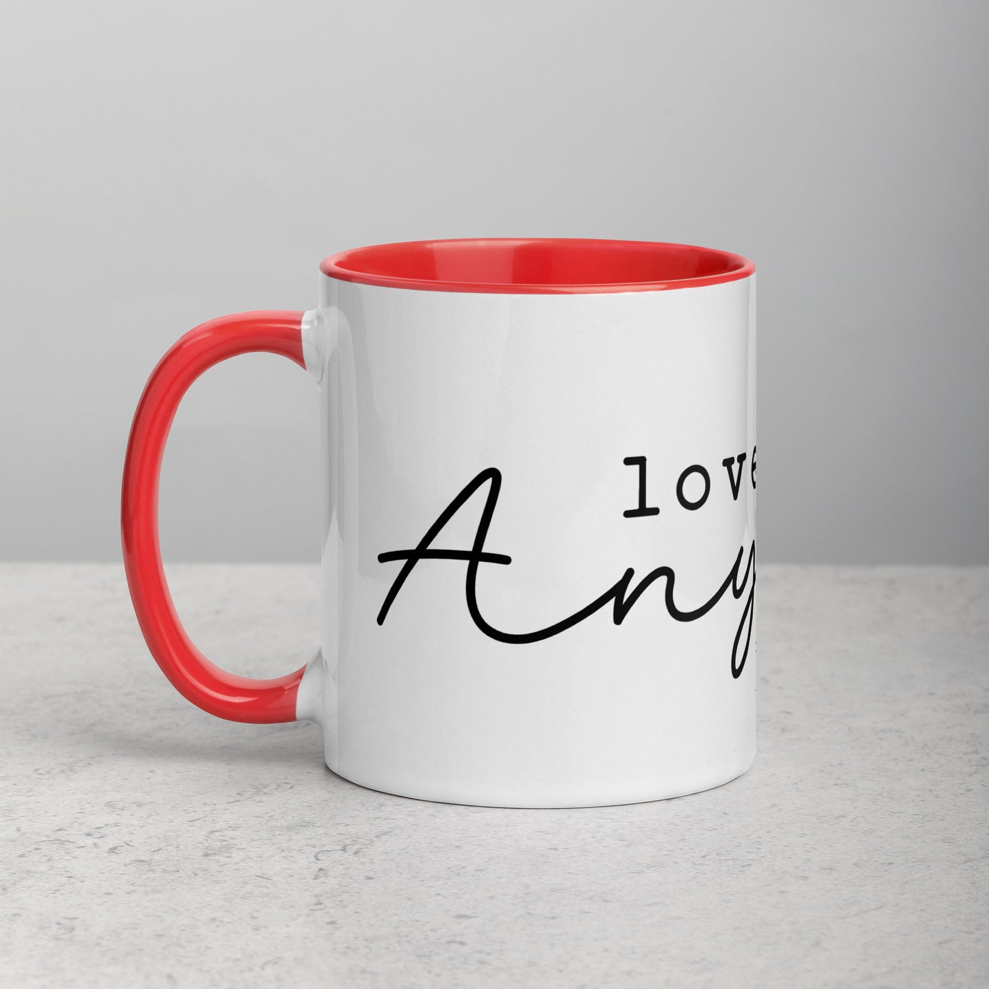 Love Them Anyway Mug with Color Inside