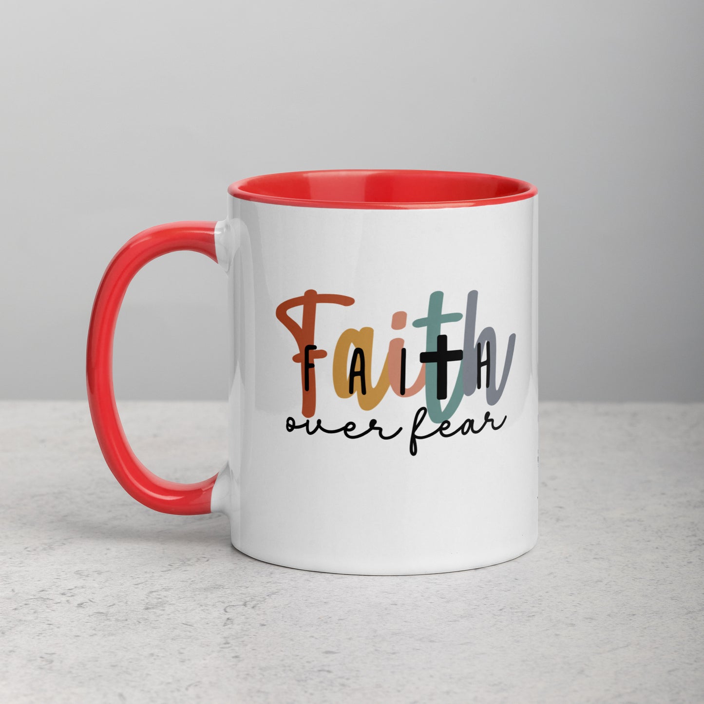 Faith over Fear Mug with Color Inside