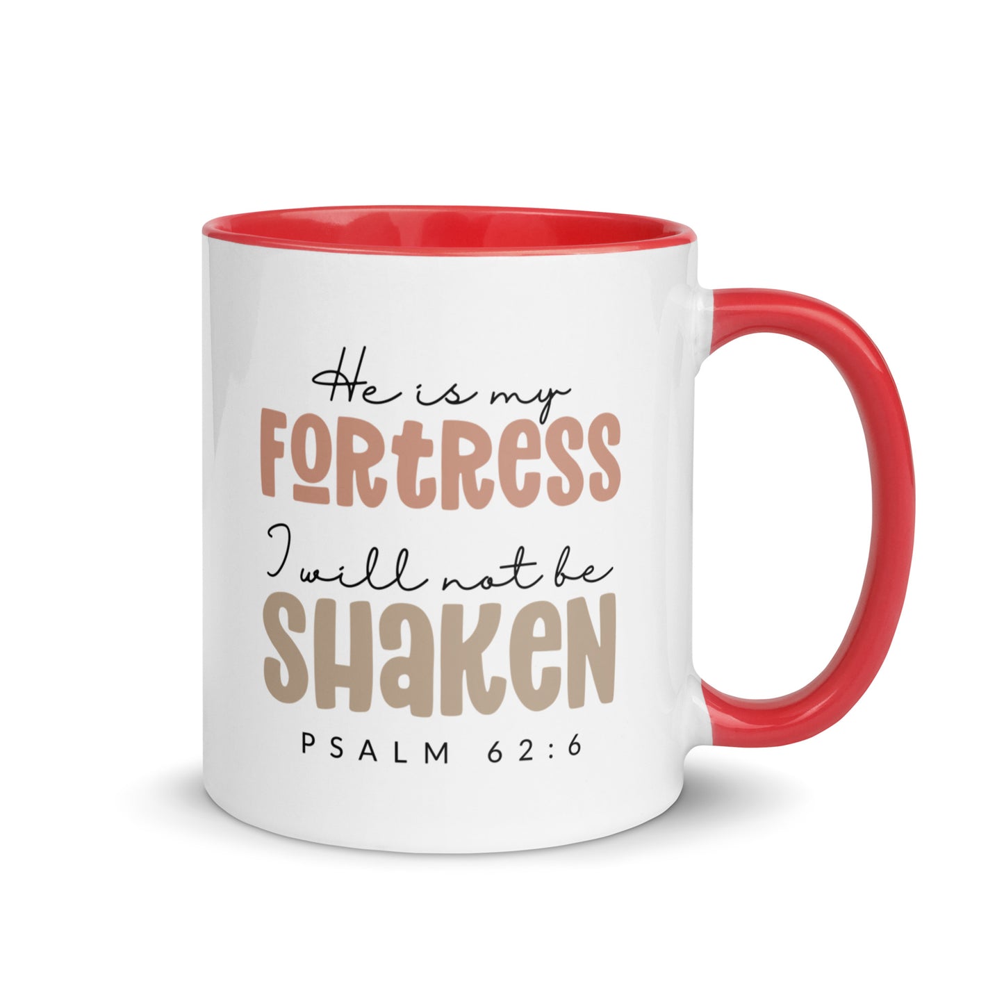 He is My Fortress I will Not Be Shaken Contrast Mug