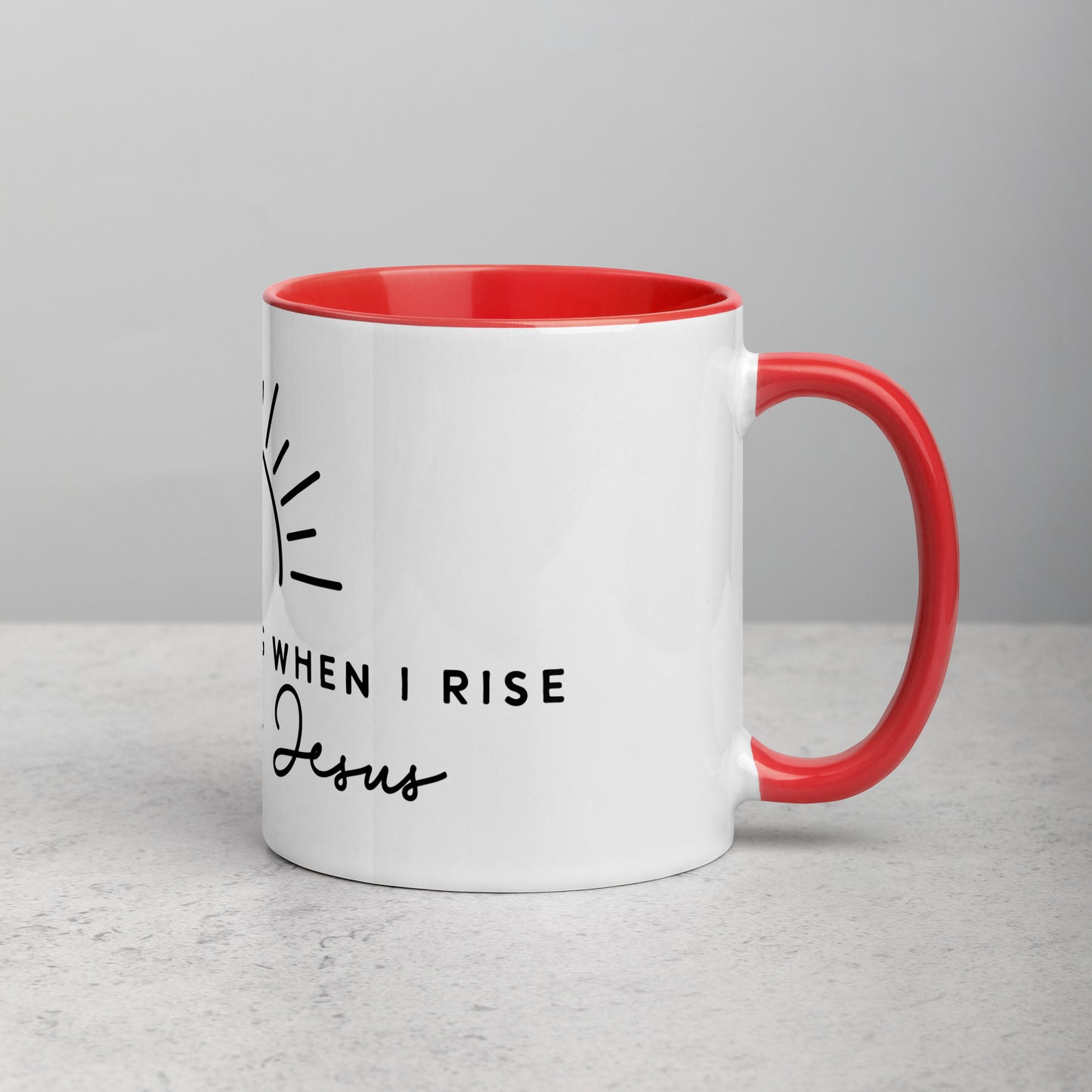 In the Morning When I Rise Give Me Jesus Mug with Color Inside