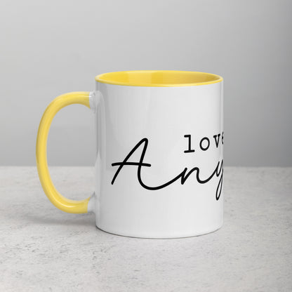 Love Them Anyway Mug with Color Inside