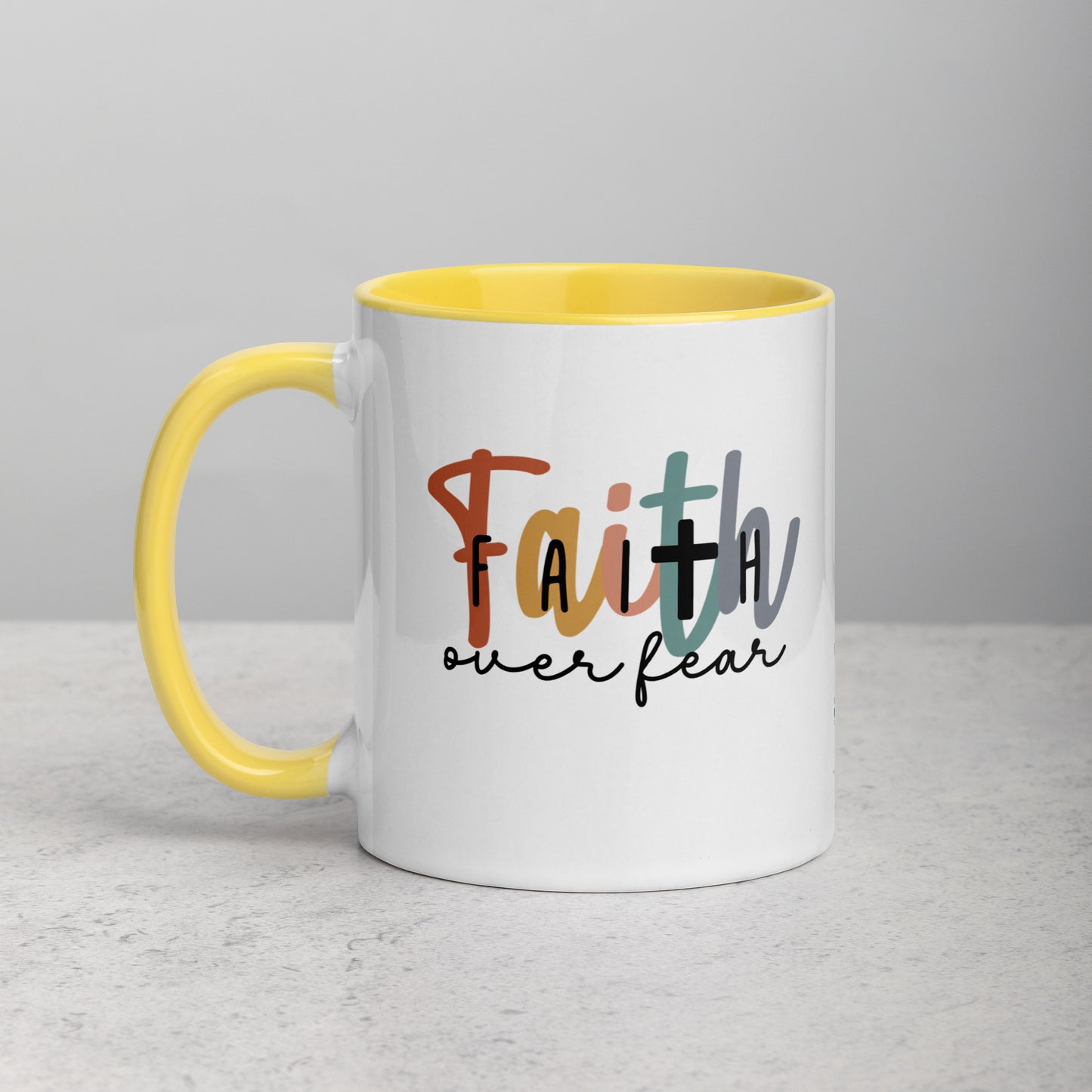 Faith over Fear Mug with Color Inside