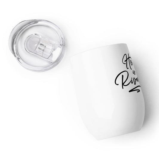 He is Risen Wine Tumbler