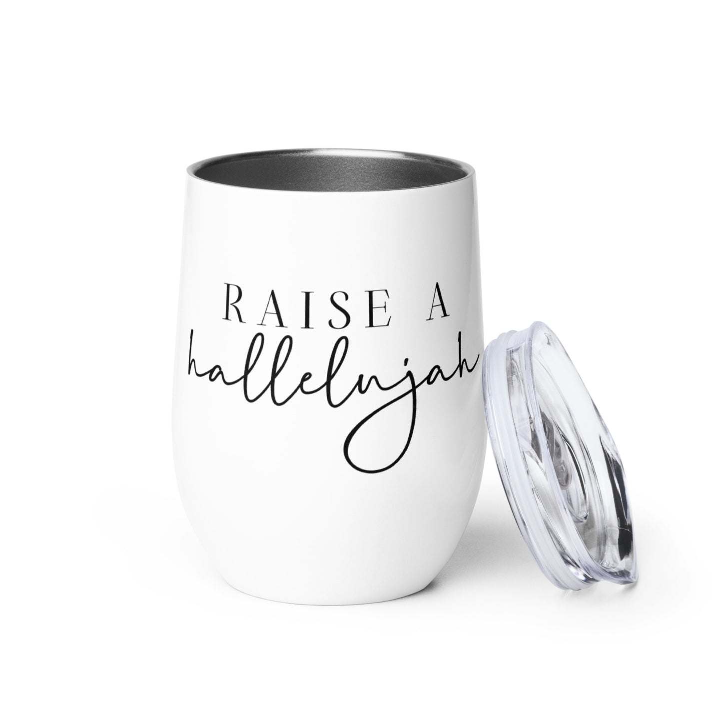 Raise a Hallelujah Wine Tumbler