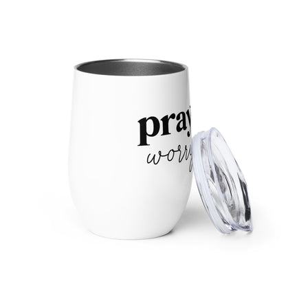 Pray More Worry Less Wine Tumbler