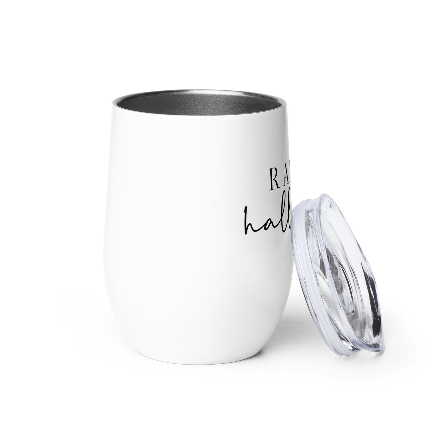 Raise a Hallelujah Wine Tumbler