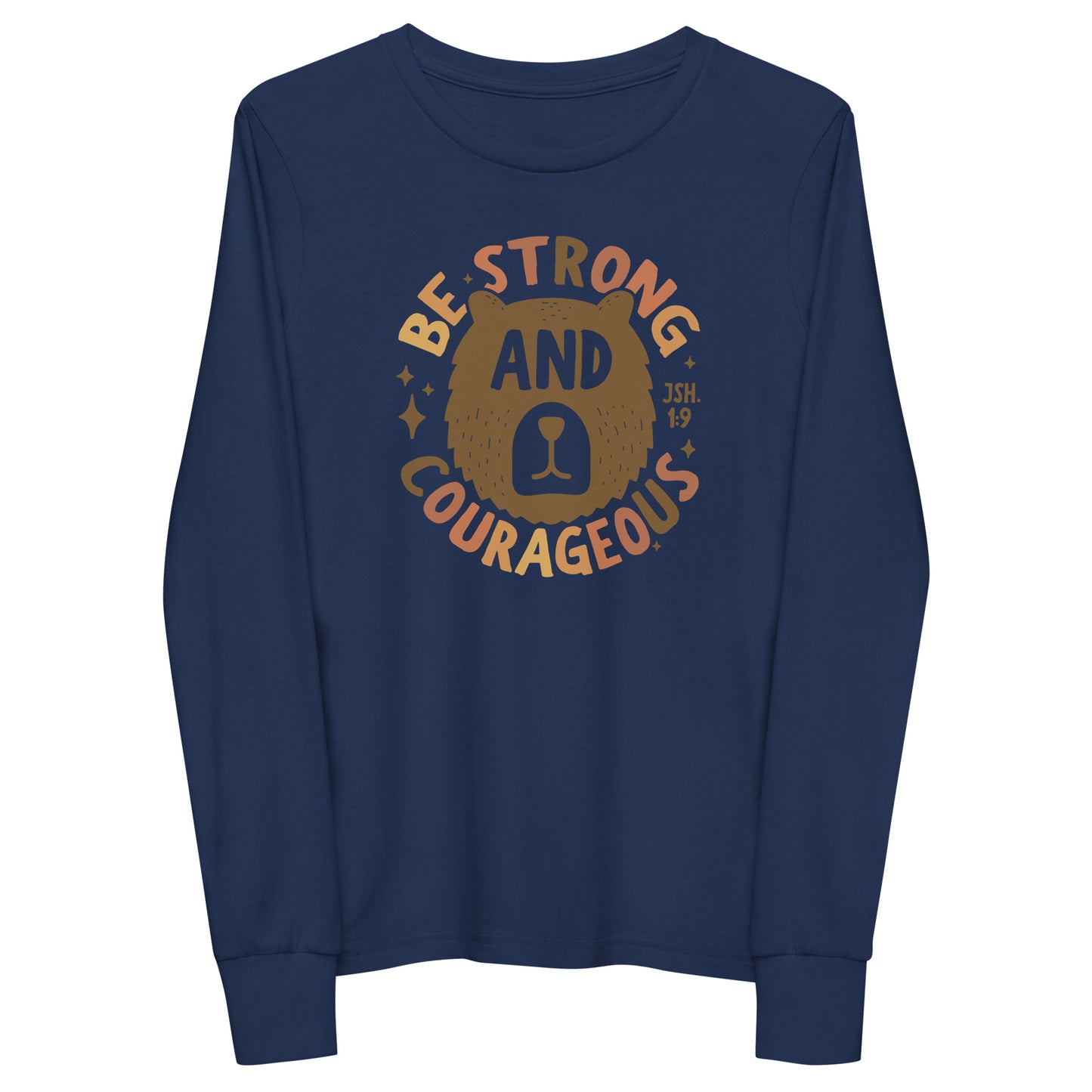 Be Strong and Courageous (Color) Youth Long Sleeve Tee