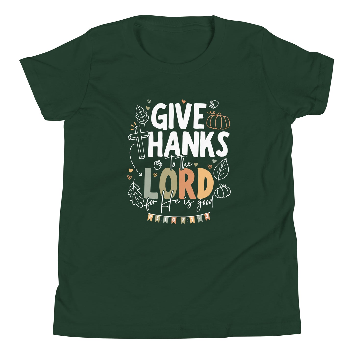 Give Thanks to the Lord (W) Youth Short Sleeve T-Shirt