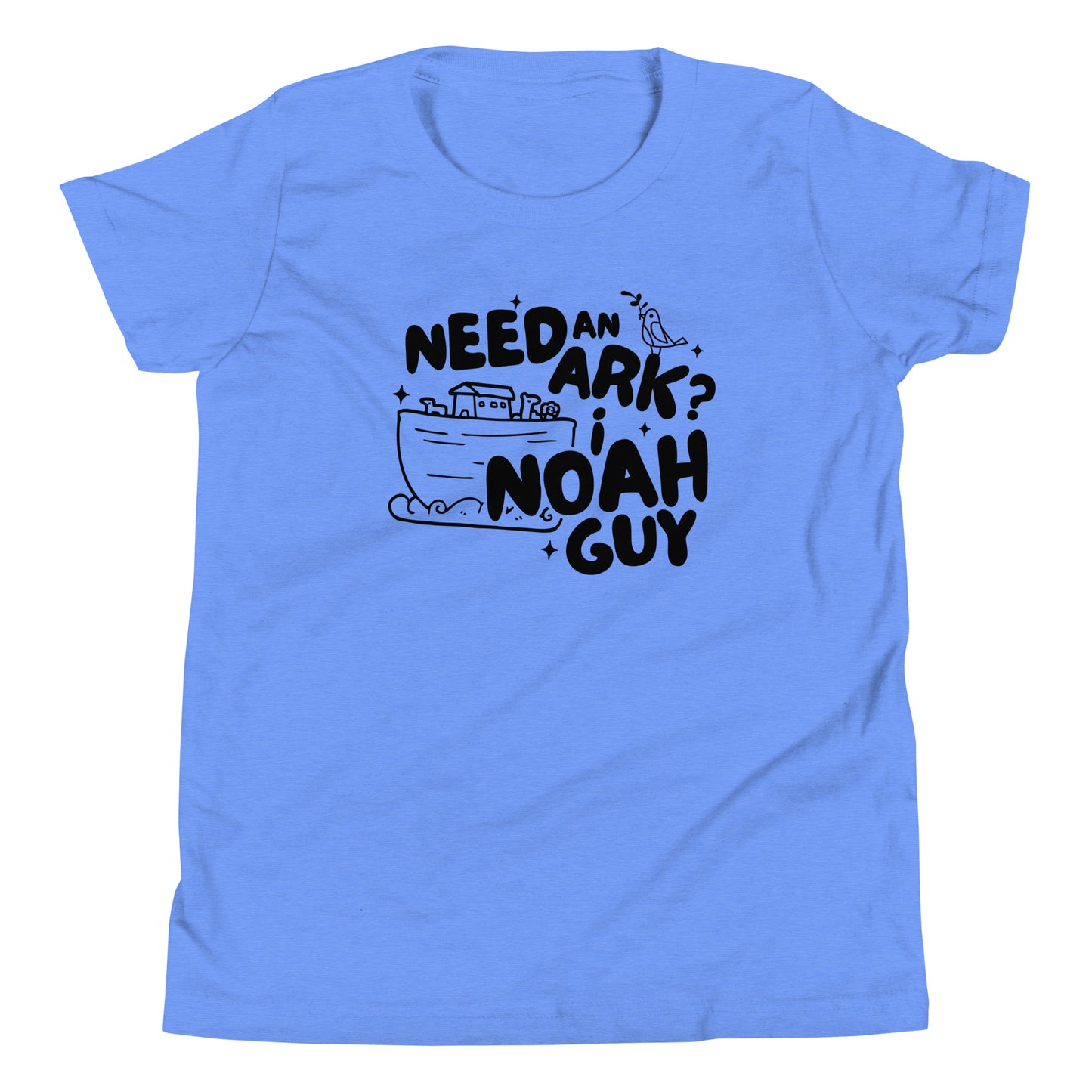 Need an Ark? I Noah Guy Youth Short Sleeve T-Shirt