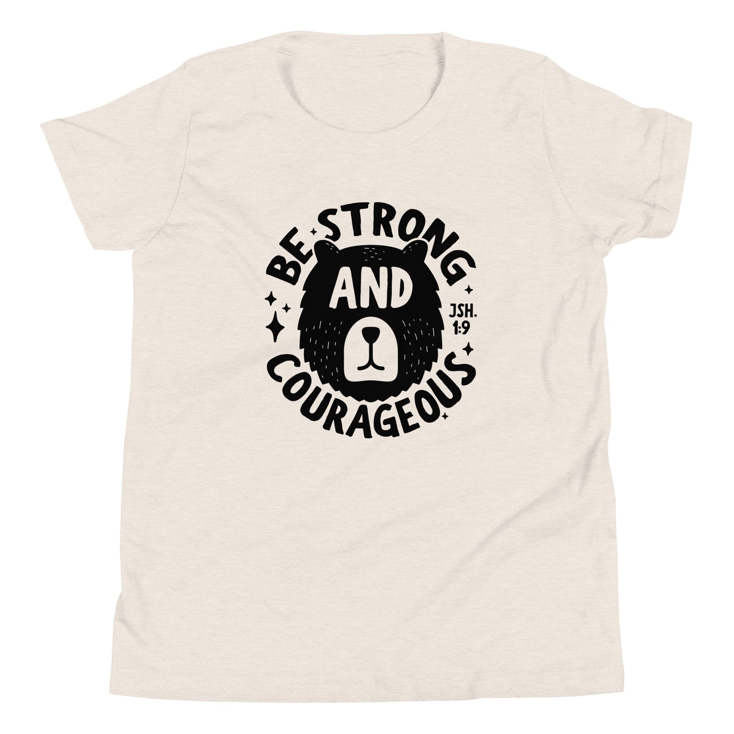 Be Strong & Courageous Youth Short Sleeve T-Shirt