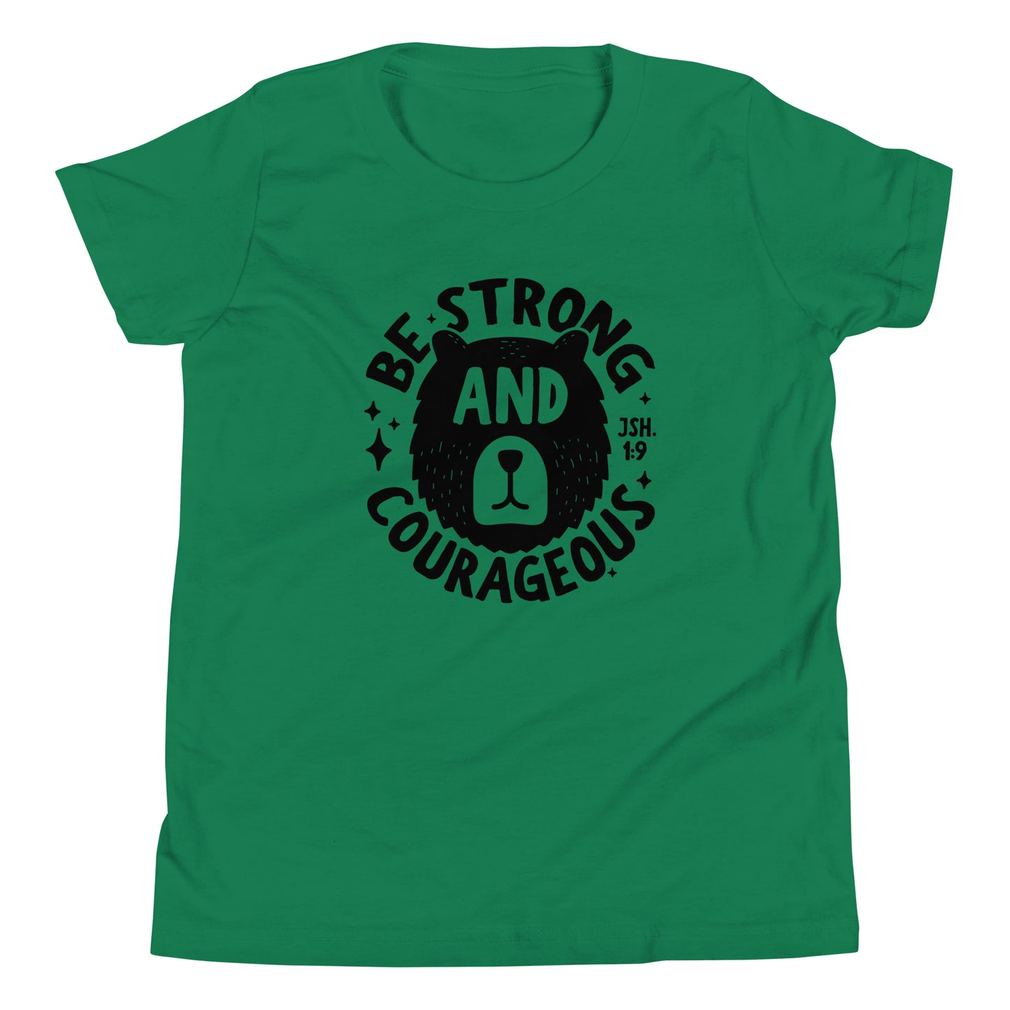 Be Strong & Courageous Youth Short Sleeve T-Shirt