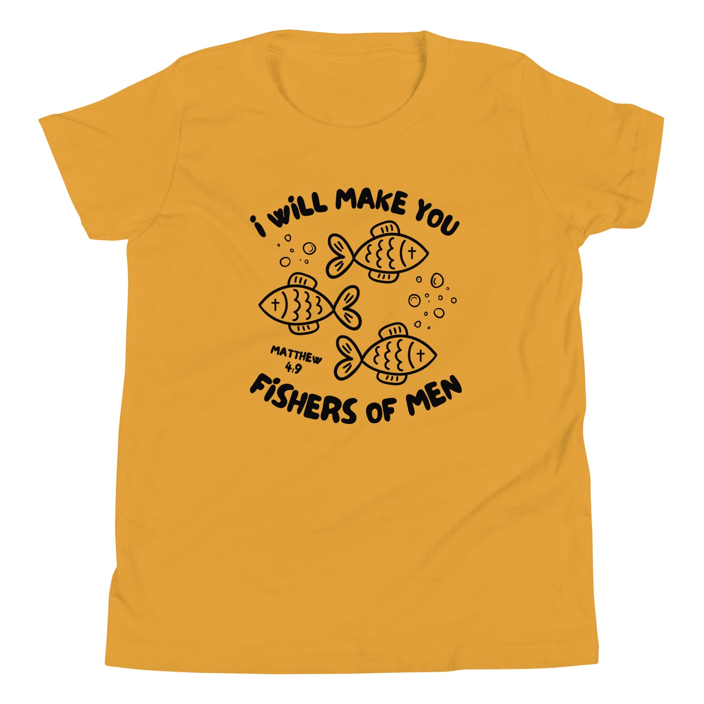 I Will Make You Fishers of Men Matthew 4:9 Youth Short Sleeve T-Shirt