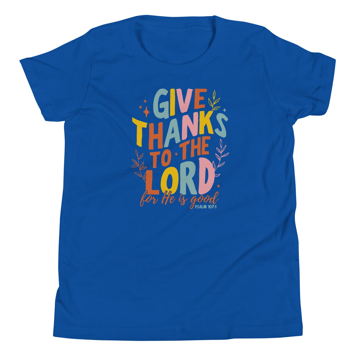 Give Thanks to the Lord (Color) Youth Short Sleeve T-Shirt