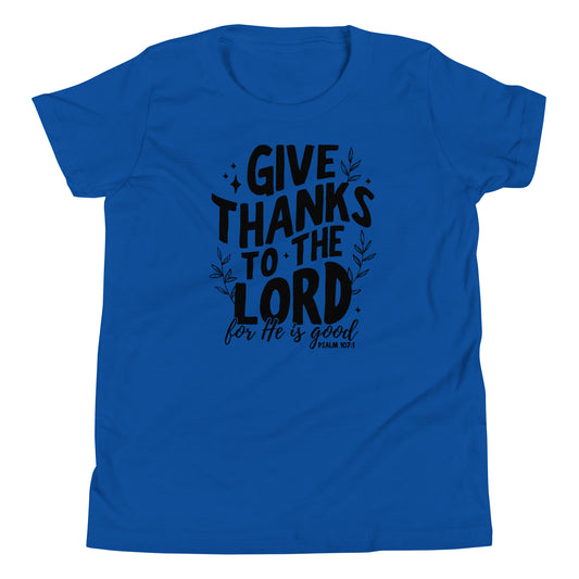 Give Thanks to the Lord Youth Short Sleeve T-Shirt