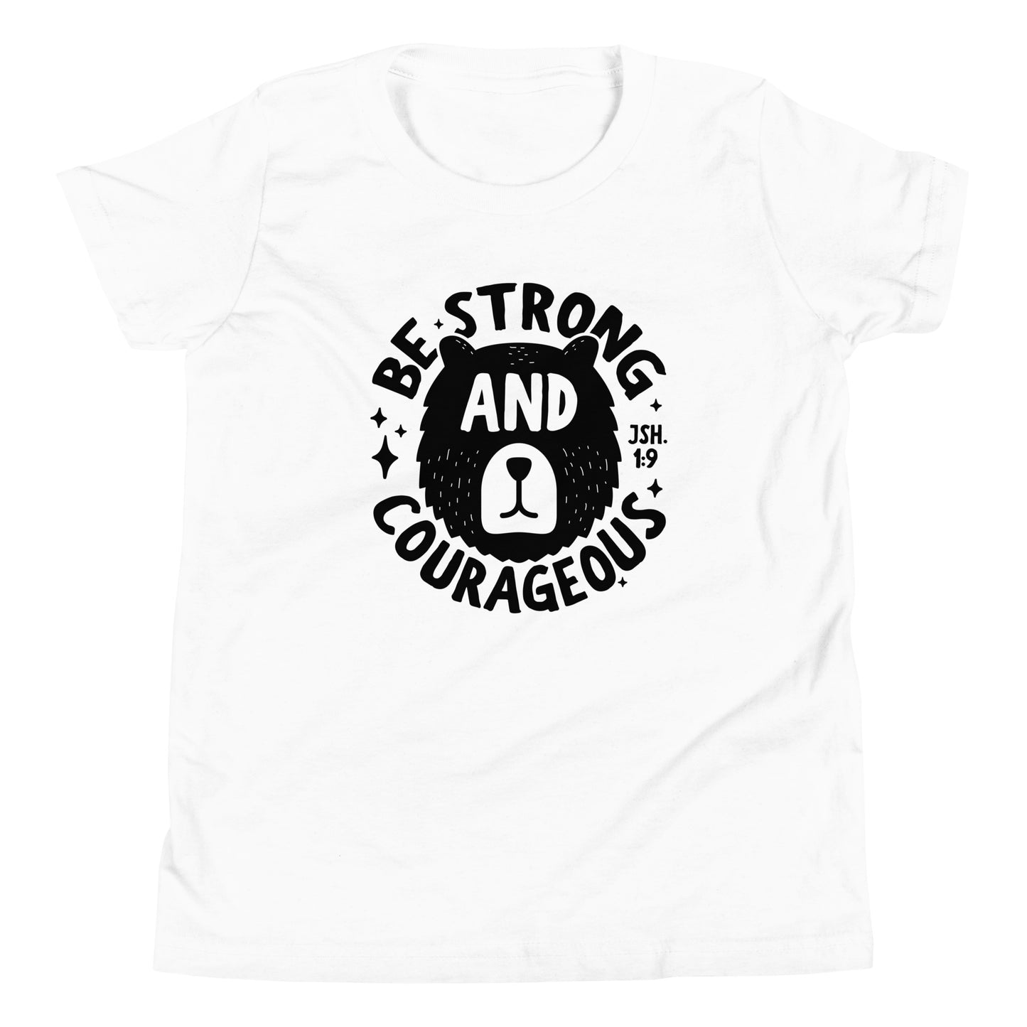 Be Strong & Courageous Youth Short Sleeve T-Shirt